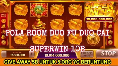 pola room duo fu duo cai banyak scatter 2024